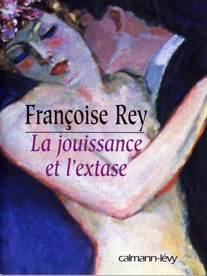 cover image of La Jouissance et l'extase